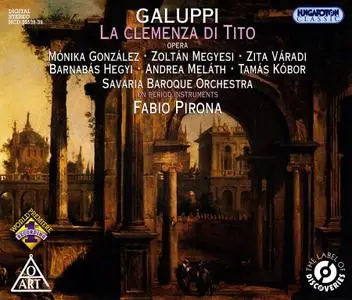 Fabio Pirona, Savaria Baroque Orchestra - Baldassarre Galuppi: La clemenza di Tito (2008)