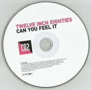 Various Artists - Twelve Inch Eighties: Can You Feel It (2016) {3CD Demon Music-Crimson TWIN80005}