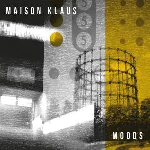 Maison Klaus - Moods (2017) [Official Digital Download 24/96]