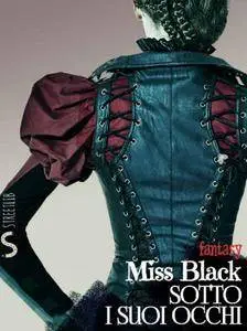 Miss Black - Sotto i tuoi occhi