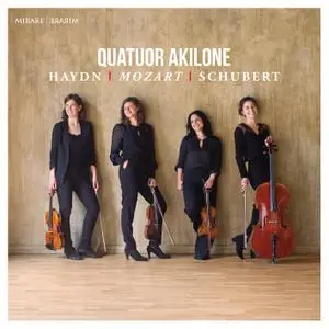 Quatuor Akilone - Haydn, Mozart & Schubert (2018) [Official Digital Download]