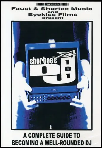 Shortee's DJ 101