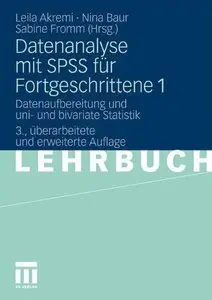 Datenanalyse Mit Spss Für Fortgeschrittene 1 (Repost)