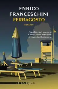 Enrico Franceschini - Ferragosto