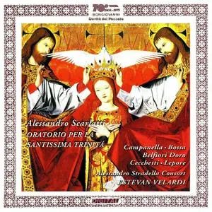 Esteban Velardi, Alessandro Stradella Consort - Alessandro Scarlatti: Oratorio per la Santissima Trinita (2003)