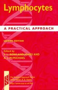 Lymphocytes: A Practical Approach (Repost)