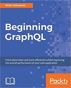 Beginning GraphQL (Repost)