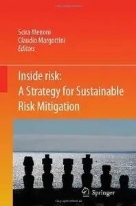 Inside Risk: A Strategy for Sustainable Risk Mitigation (repost)