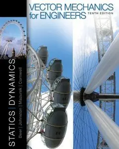 Vector Mechanics for Engineers: Statics and Dynamics (10th Edition) (repost)