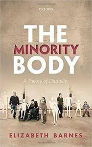 The Minority Body: A Theory of Disability (repost)