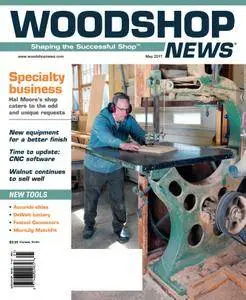 Woodshop News - May 2017