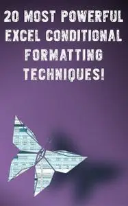 «20 Most Powerful Conditional Formatting Techniques» by Andrei Besedin