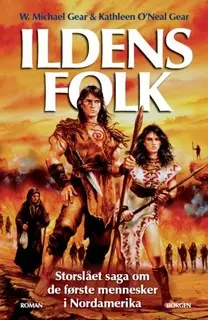 «Ildens folk» by W. Michael Gear,Kathleen O'Neal Gear