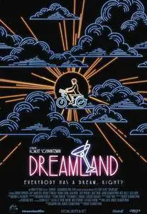 Dreamland (2016) [Repost]