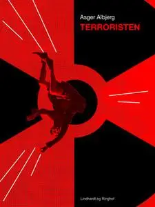 «Terroristen» by Asger Albjerg