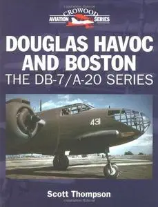 Douglas Havoc and Boston: The DB-7/A-20 Series