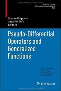 Pseudo-Differential Operators and Generalized Functions (repost)