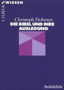 Die Bibel und ihre Auslegung (Repost)