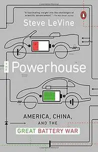 The Powerhouse: America, China, and the Great Battery War [Repost]