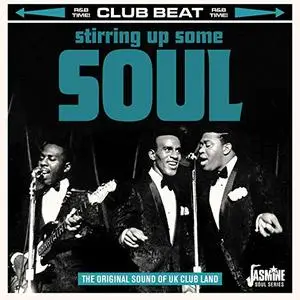 VA   Club Beat Stirring Up Some Soul (The Original Sound of UK Club Land) (2019)