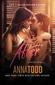 «After» by Anna Todd