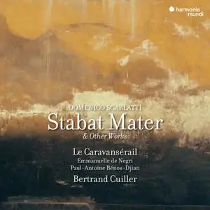 Le Caravanserail, Emmanuelle de Negri - Domenico Scarlatti: Stabat Mater & Other Works (2022) [Official Digital Download]