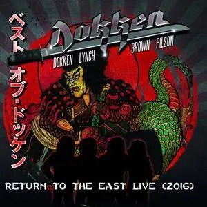 Dokken - Return to the East Live (2016) (2018)