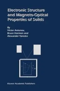 Electronic Structure and Magneto-Optical Properties of Solids