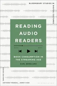 Reading Audio Readers: Book Consumption in the Streaming Age