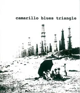 Camarillo Blues Triangle - Camarillo Blues Triangle (Cell Series #4) - 2003