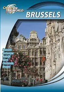 Cities of the World: Brussels Belgium / Города мира: Брюссель (2012)