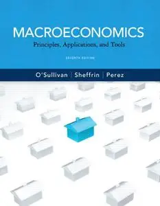 Macroeconomics: Principles, Applications and Tools (7th Edition) (Repost)