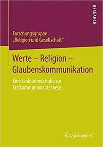 Religion und Gesellschaft", "Werte - Religion - Glaubenskommunikation (Repost)