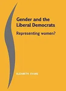Women and the Liberal Democrats: Representing Women