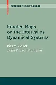 Iterated Maps on the Interval as Dynamical Systems