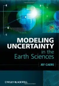 Modeling Uncertainty in the Earth Sciences (repost)
