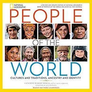 People of the World: Cultures and Traditions, Ancestry and Identity [Audiobook]