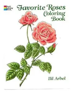 Favorite Roses Coloring Book (Dover Pictorial Archives)