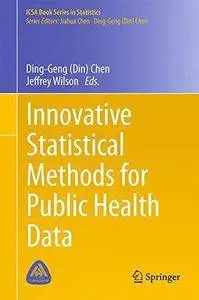 Innovative Statistical Methods for Public Health Data (Repost)