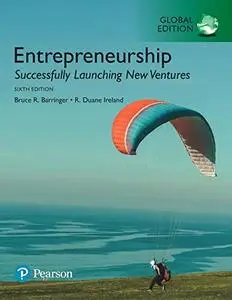 Entrepreneurship: Successfully Launching New Ventures