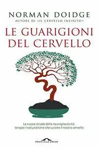 Norman Doidge - Le guarigioni del cervello (Repost)