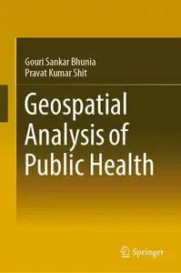 Geospatial Analysis of Public Health (Repost)