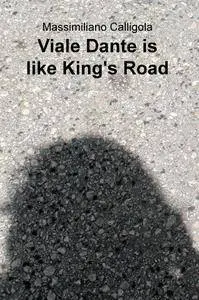 Viale Dante is like King’s Road