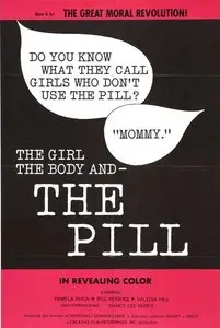 The Girl, the Body, and the Pill (1967) 