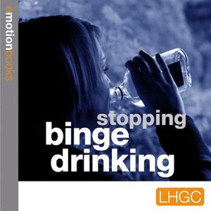 «Stopping Binge Drinking» by Andrew Richardson