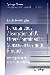 Percutaneous Absorption of UV Filters Contained in Sunscreen Cosmetic Products: Development of Analytical Methods (Repost)