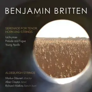Aldeburgh Strings & Richard Watkins - Britten: Serenade for Tenor, Horn and Strings (2016)