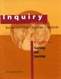 Inquiry and the National Science Education Standards: A Guide for Teaching and Learning  