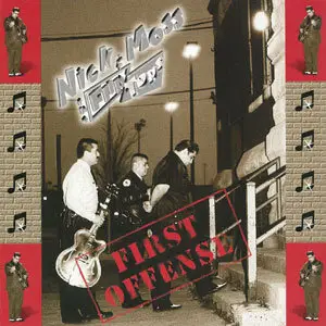 Nick Moss & The Flip Tops - First Offense (2003)