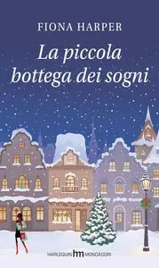 Fiona Harper - La piccola bottega dei sogni